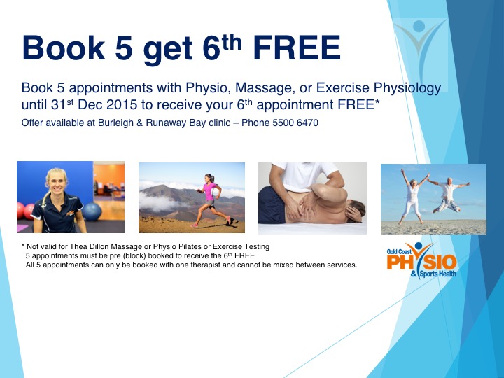 Book5 get 6th FREE Promo 2015 Physio Burleigh Labrador Runaway Bay Gold Coast